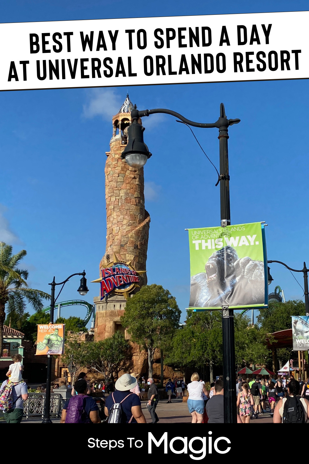 Best Way to Spend a Day at Universal Orlando Resort